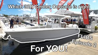 Which 32ft Center Console is Right for YOU | 2021 Fort Lauderdale Boat Show Episode 2