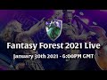 Fantasy Forest 2021 Livestream