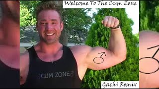 Welcome To The Cum Zone (♂Right Version♂) Gachi Remix