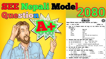 Class-10 Nepali नेपाली Model Questions 2080 Solutions | SEE Nepali Model Questions Solution 2080
