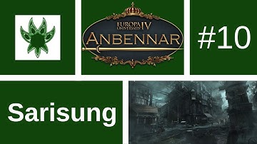 Lets Play EU4: Anbennar (Sarisung) #10