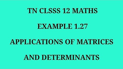 TN 12th maths chapter 1 example 1.27