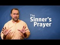 The Sinners Prayer