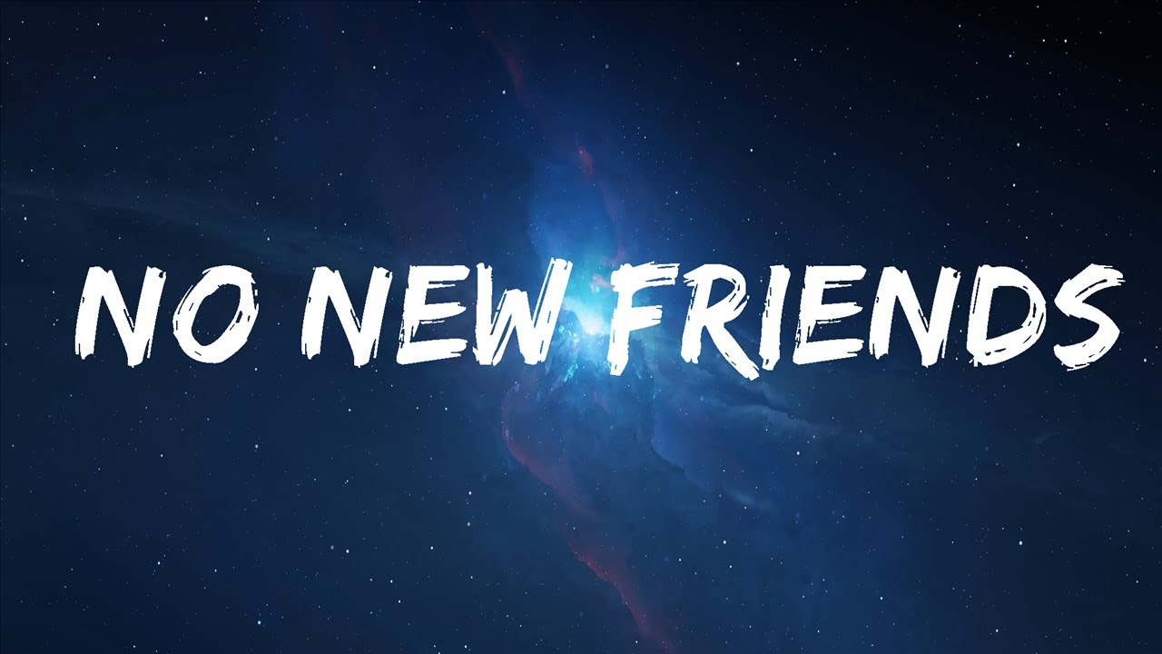 LSD No New Friends Lyrics Ft Sia Diplo Labrinth Musical YouTube lsd-no-new-friends-lyrics-ft-sia-diplo-labrinth-musical-youtube