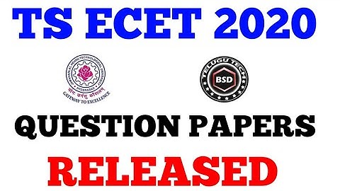 TS ECET 2020 QUESTION PAPERS RELEASED || BSD TELUGU TECH
