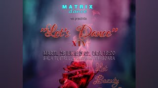 2022 Show Dance-Matrix Dance Timisoara