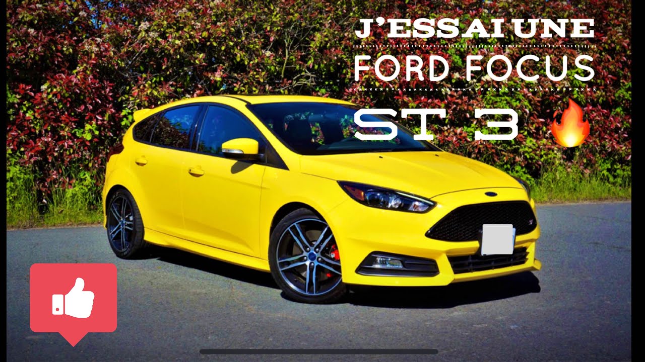 ESSAI FORD FOCUS ST 3 !! 250 CHEVAUX !! + (VLOG Je coupe