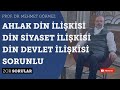 Dindarlığın ahlak krizi