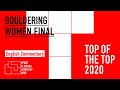 Top of the Top 2020 (en) - Bouldering Women Final