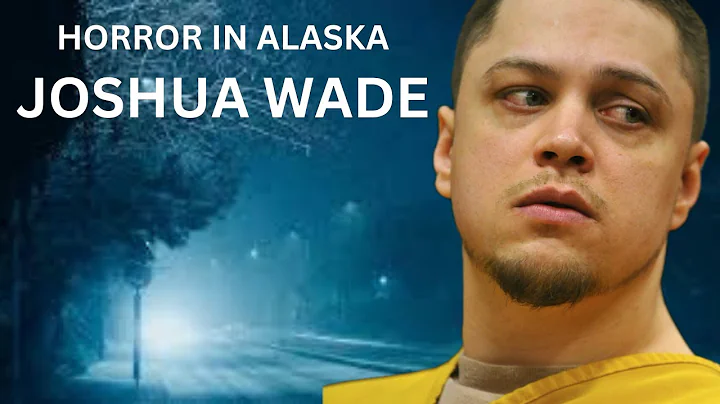 Horror In Alaska - Joshua Wade