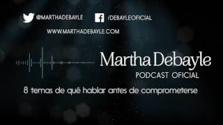8 temas de qué hablar antes de comprometerse con Mario Guerra | Martha Debayle