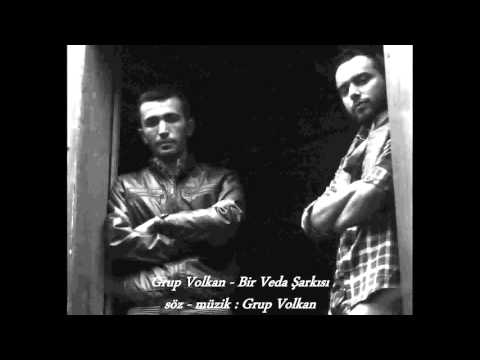 Grup Volkan - Bir Veda Şarkısı