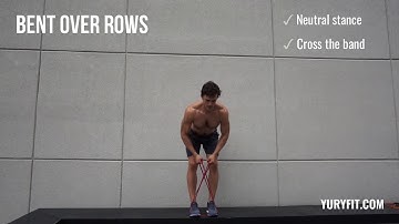 How to do Bent over rows with resistance bands | YuryFit