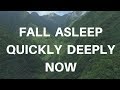 FALL ASLEEP QUICKLY DEEPLY NOW (Music version) A Guided sleep meditation to help you sleep deeply