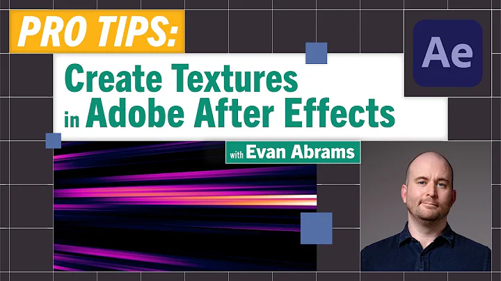 Pro-Tips: Create looping textures in After Effects with Fractal Noise with Evan Abrams