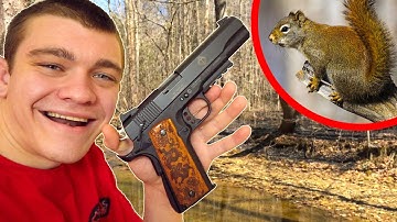 I Hunted Squirrels with a Pistol!