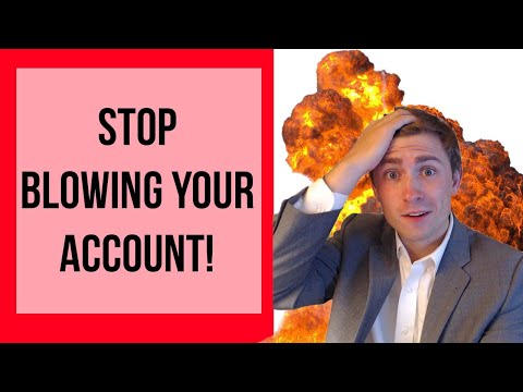 STOP BLOWING YOUR FOREX ACCOUNTS