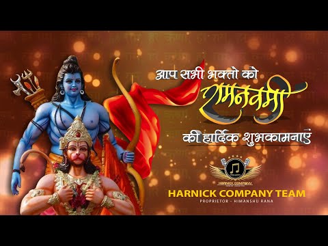 Ram Navami Ki Hardik Shubhkamnaye | Himanshu Rana | HARNICK COMPANY TEAM
