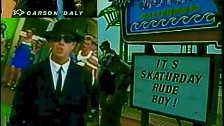 Mtv Ska special “Skaturday” with Carson Daly 1997 (partial intros/outros)