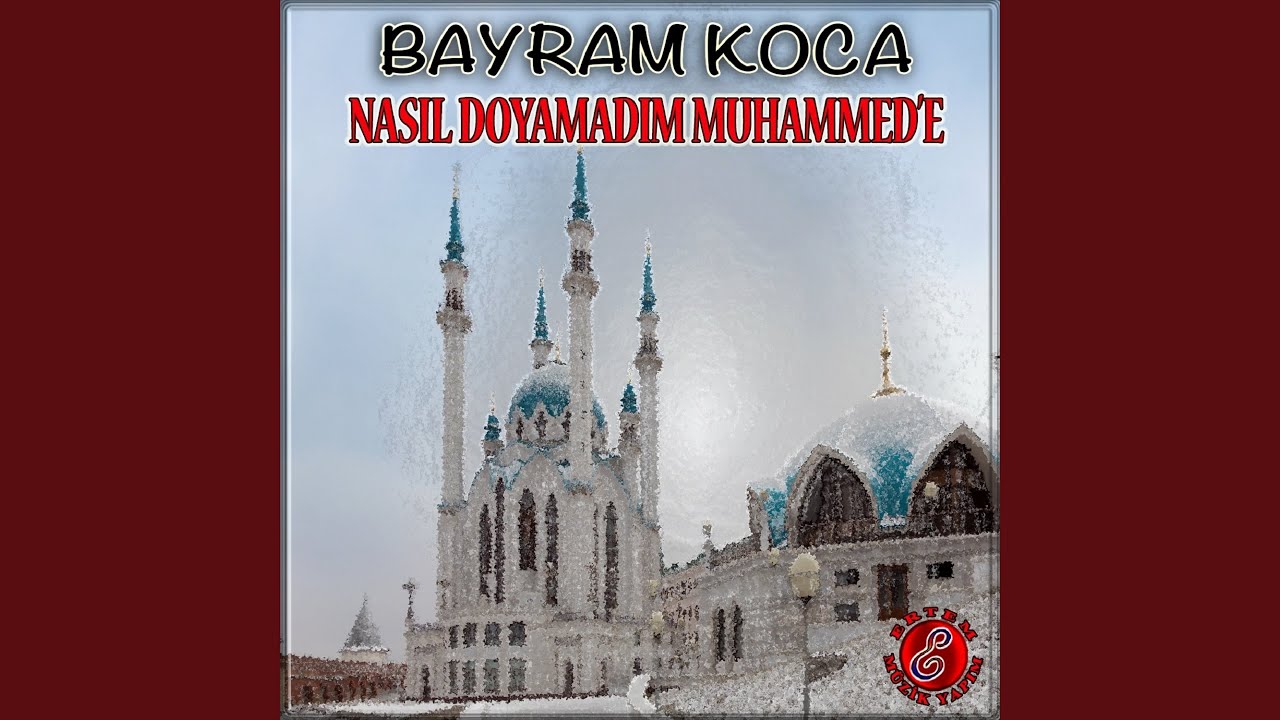 Nasıl Doyamadım Muhammed'e