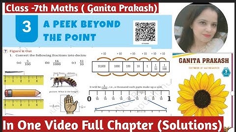 Ncert Class -7th Maths Ganita Prakash | Chapter -3 A Peek Beyond The Point| Full Chapter | New Book