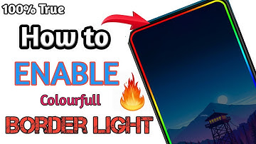 How to enable border light screen wallpaper any android phone