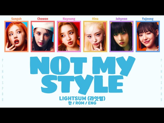 LIGHTSUM (라잇썸) Not My Style [Color Coded Lyrics | Rom / Han / Eng] class=