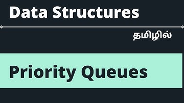 Learn Priority Queues in 7 minutes | Tamil