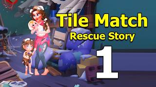 Tile Match: Rescue Story Gameplay Walkthrough Part 1 | Android Puzzle Game screenshot 1