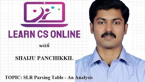 SLR PARSING TABLE CONSTRUCTION - AN EXAMPLE