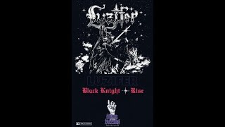 LUZIFER Black Knight + Rise (eps)