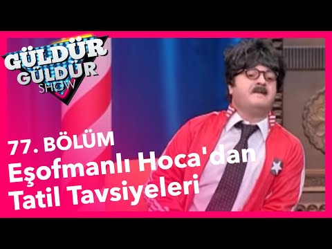 Güldür Güldür Show 77. Bölüm, Eşofmanlı Hoca'dan Tatil Tavsiyeleri Skeci