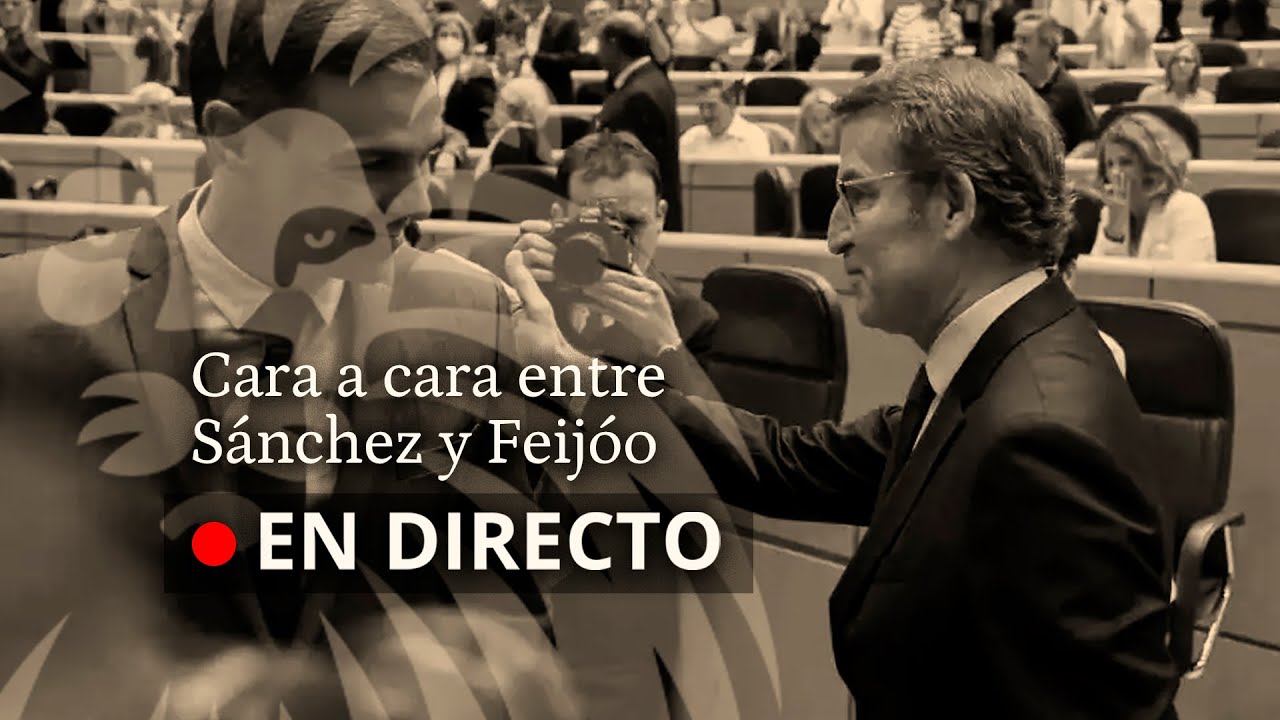 Directo | Cara a cara entre Sánchez y Feijóo en el Senado - YouTube
