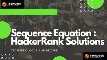 Sequence Equations ||  HackerRank Solutions || Problem Solving