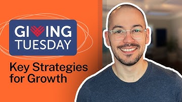 Top Giving Tuesday Strategies For Nonprofits