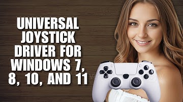 Universal Joystick Driver For Windows 7, 8, 10, And 11 (2025) | Best Joystick