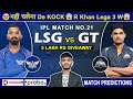 LSG vs GT Dream11 Prediction  LSG vs GT Dream11 Team  Dream11  IPL 2024 Match   21 Prediction