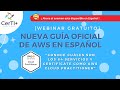 Webinar "Nueva guía oficial de AWS Cloud Practitioner en español"