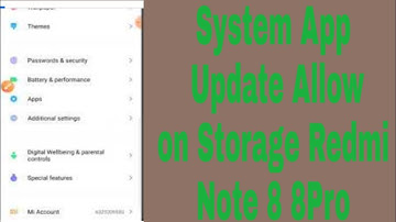 How to System App Update Allow on Storage Redmi Note 8 8Pro