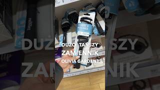 Znalazłam TAŃSZY ZAMIENNIK szczotki OLIVIA GARDEN?🫢💇‍♀️