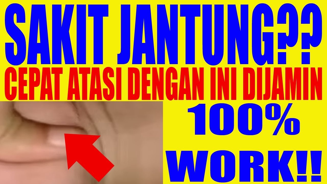 SAKIT JANTUNG?? Atasi Dengan Ini Dijamin 100% Work 