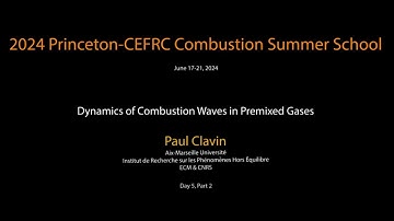 Dynamics of Combustion Waves in Premixed Gases, Clavin, Day 5, Part 2