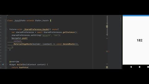 FLUTTER SHAREDPREFERENCES ÖRNEK ÇALIŞMA.