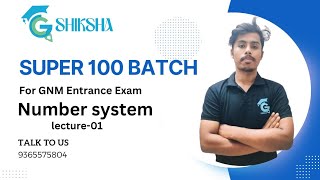 Number system || lecture-01 || GNM Entrance exam || Super 100 Batch by Bhushan Sir