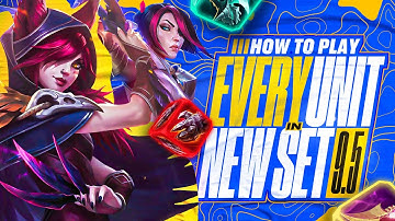 How to Play Every New Unit in Set 9.5 | TFT Guide
