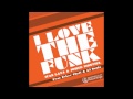 I LOVE THE FUNK!!! Juan Laya & Jorge Montiel Feat: ECKEE & AJ SOULZ