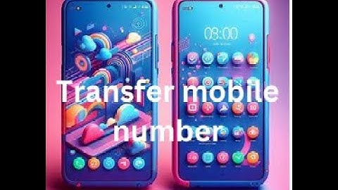 How to transfer your phone number from one mobile carrier to another.