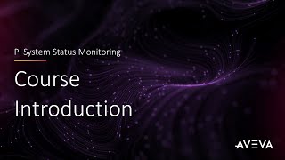 Pi System Status Monitoring - Course Introduction