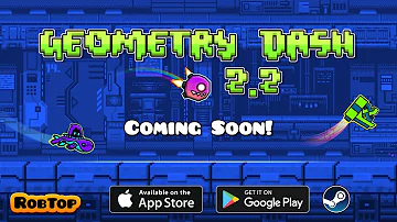 Geometry Dash 2.2 Trailer