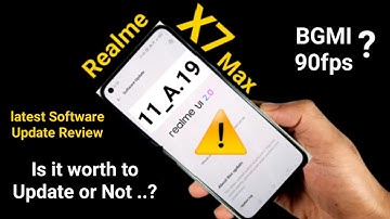 Realme X7 Max Update review is it worth to upgrade or not latest software update review 🔥🔥🤯